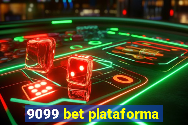 9099 bet plataforma